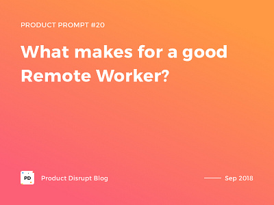 Product Prompt #20 on Product Disrupt Blog