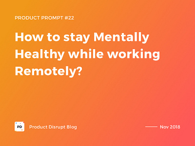 Product Prompt #22 on Product Disrupt Blog