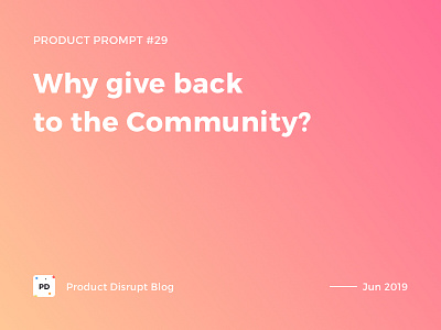 Product Prompt #29 on Product Disrupt Blog