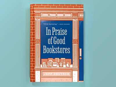 In Praise of Good Bookstores, Book Cover book book cover book store halftone illustration texture