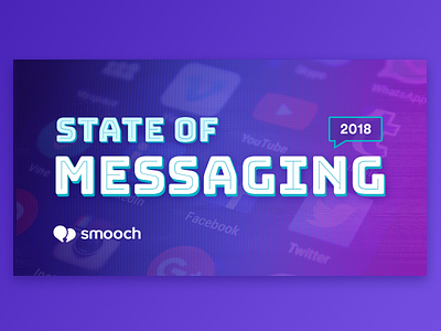 State of Messaging 2018 conversation messaging start up texture typography web design website