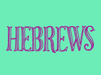 hebrews hand lettering lettering