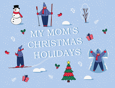My Mom's Christmas Holidays branding christmas design draw graphic design holidays illustration pattern vector