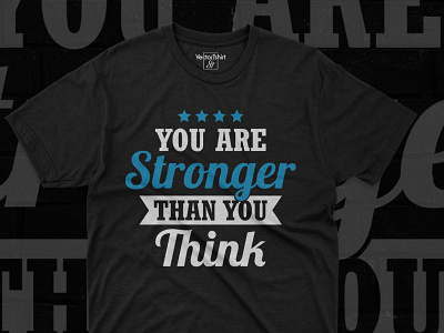 You are stronger than you think graphic design illustrator inspirational motivational tshirt design tshirtdesigns typography