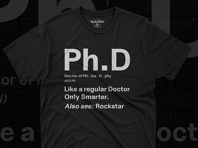 PhD Candidate Definition Design, Graduation Design acadimic graphic design pod design pod designer tshirt design tshirtdesigns