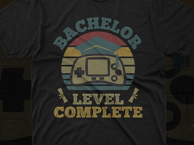 Bachelor Level Complete adobe illustrator illustrator retro gamer tshirtdesigns typography