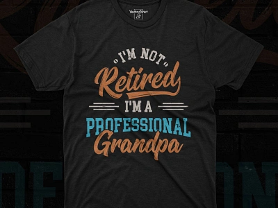 Retired Grandpa Tshirt Design adobe illustrator graphic design pod design pod designer retired grandpa tshirt design tshirtdesigns typography