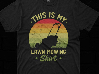 This is my lawn mowing shirt design lawn mowing retro design typography