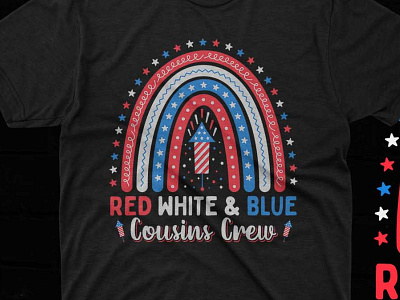 Red white & blue cousins crew, 4th of July rainbow design 4th of july cousin crew graphic design illustration pod designer tshirt design tshirtdesigns typography