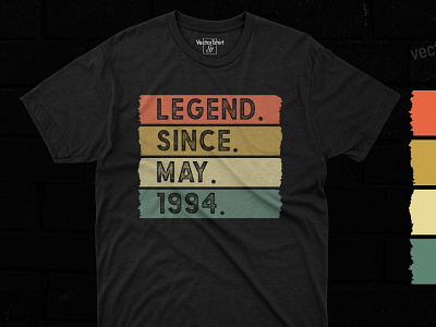 LEGEND SINCE MAY 1994, BIRTHDAY 1994 birthday 1994 retro vintage tshirtdesigns
