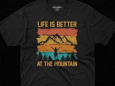 LIFE IS BETTER AT THE MOUNTAIN, MOUNTAIN T SHIRT DESIGN tshirtdesigns
