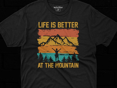 LIFE IS BETTER AT THE MOUNTAIN, MOUNTAIN T SHIRT DESIGN