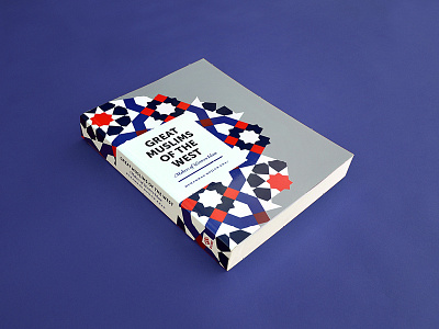 Great Muslims of the West arabic art book cover book design cover design design graphic design islam islamic pattern muslim print typography