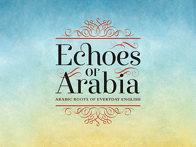 Echoes of Arabia