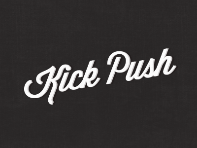 Kick Push skate type wisdom script