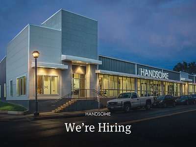 Handsome is Hiring