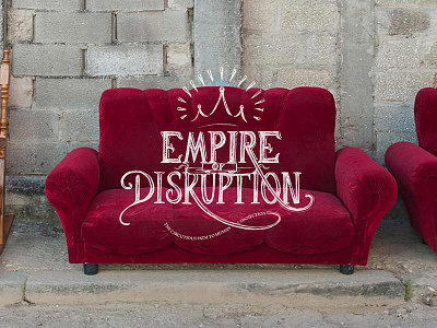 Empire of Disruption book/web journey book web experience design hand drawn typography identity illustration logo