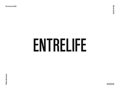 Entrelife - Logo & Wordmark aggressive black branding dark design entrelife entrepreneur icon logo logo design logotype magazine newsletter print typography vector wordmark wordmark logo