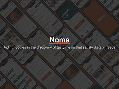 Noms - Where meals come to life! app design logo typography ui ux