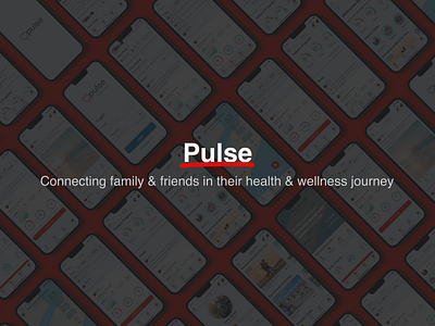 Pulse - Connecting family & friends in their health & wellness app branding design logo motion graphics typography ui ux