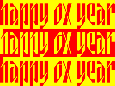Happy Ox Year :p branding brutalist design chinese new year custom lettering custom type display font display type font awesome font design geometric lettering letters ox stencil font type type art type design typeface typography