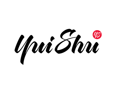 Yui Shu signature brush calligraphy hand lettering pen writing