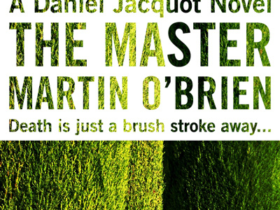 Jacquot And The Master 7 crime jacquot jacquot and the master martin obrien thriller