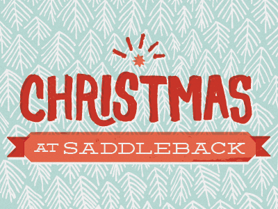 Christmas at Saddleback
