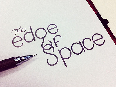 The Edge of Space art draw edge pencil practicing space type typography