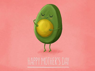 Happy Mother´s Day avocado day dribbble happy illustration mother´s shot sweet