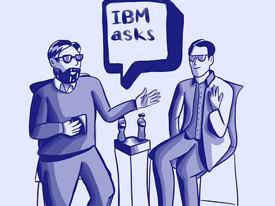 IBM asks  (2 of 100 — 100 day project)