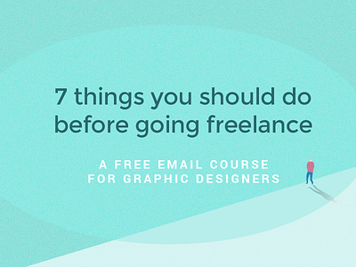 7 Things You Should Do Before Going Freelance animation email freelance man