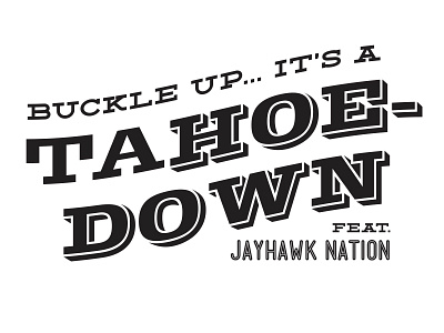 TaHOE-DOWN