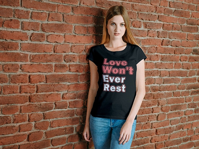 Love Won't Ever Rest - Quote