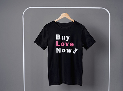 Buy Love Now - Quote font quoteslife