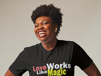 Love Works Like Magic - Quote