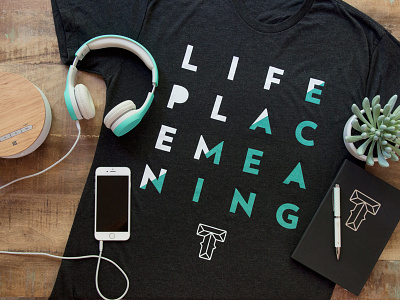 Life. Place. Meaning. – Shirt apparel church minimal t shirt type