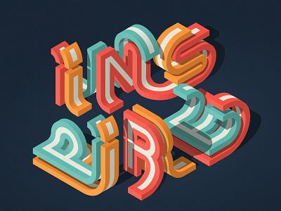 INSPIRE 3dtype adobe affinitydesigner design illustration illustrator isometric lettering lettering art type typography vector