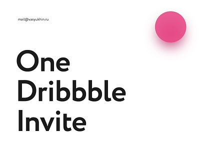 One Dribbble Invite debut designer draft dribbble giveaway invitation invite minimal minimalism player poster typogaphy web