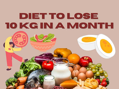 Diet To Lose 10 Kg In A Month