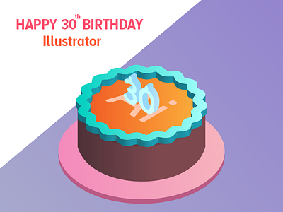 Adobe Illustrator 30th Birthday Tribute 30th adobe ai birthday cake design illustrator isometric vector
