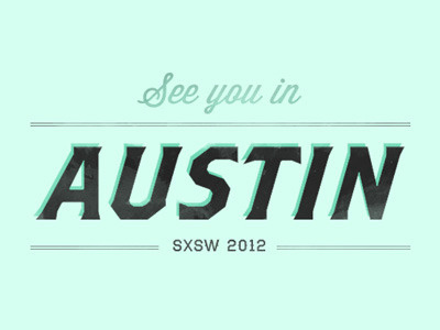 Austin austin brothers emigre mint sxsw texture typography