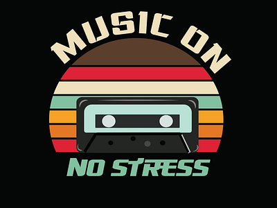 Music on-no stress branding design designtext elfmonix graphic design illustration logo motion graphics music musictext nostress printondemand retro tshirt tshirtbusiness tshirtdesign typography ui vector vintagecasette