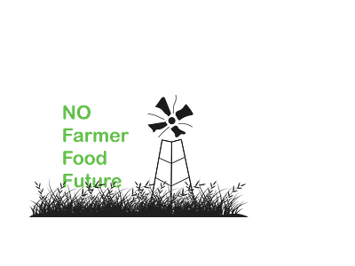 NO FARMERFOODFUTURE