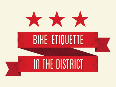 Bike Etiquette in the District banner biking dc stars