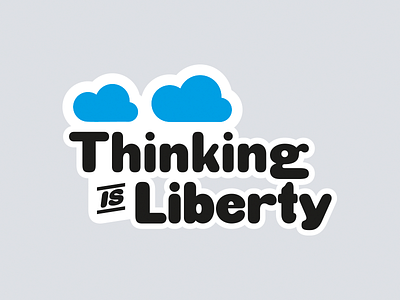 Thinking is Liberty - wall graphic cloud liberty sticker wall graphic