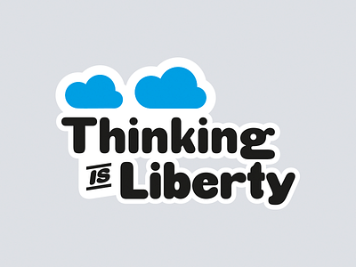 Thinking is Liberty - wall graphic