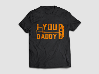 Daddy Love T shirt Design For Valentines custom custom tshirt design graphic design love professional t shirt design tshirt design unique