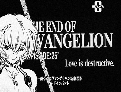 Love is Destructive anime artwork anime edit art direction ayanami creative art design eva 00 evangelion graphic design illustration art neon genesis evangelion noise rei ayanami