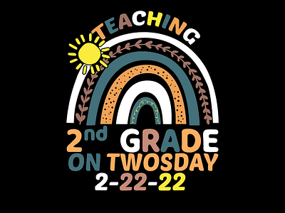 Teaching 2nd Grade On Twosday 02-22-22 PNG SVG EPS DXF